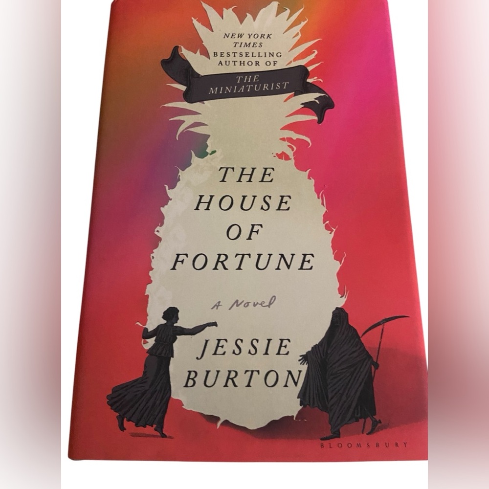 The House of Fortune by Jessie Burton A Novel
